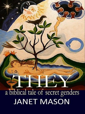cover image of They a Biblical Tale of Secret Genders